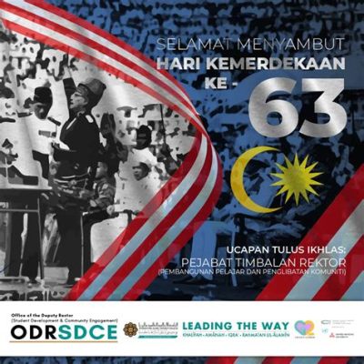 La Proclamation de l'Indépendance du 31 Août 1957: L’Accomplissement d’une Vision et le Début d’un Nouveau Chapitre dans l'Histoire Malaise